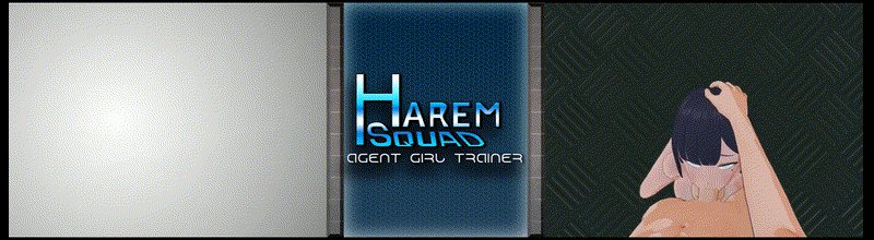 Harem Squad Agent Girl Trainer
