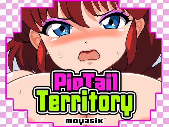 PigTail Territory!!