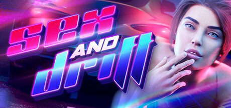 Sex & Drift