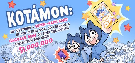 KOTAMON: My Sis Found A Super-Rare Card In Her Cereal Box, So I Became A Garbage Man To Find The Entire Collection