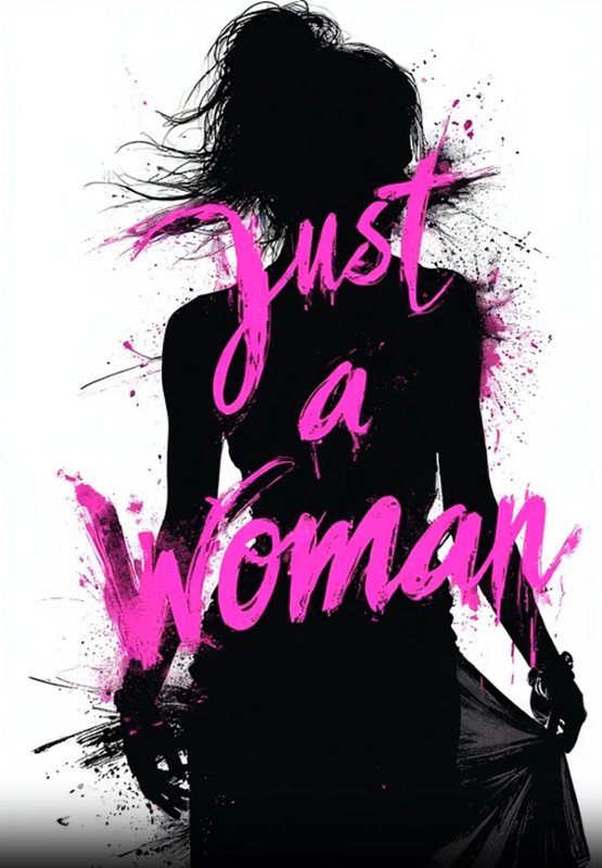 Just a Woman