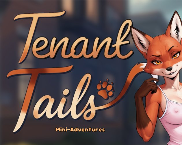 Tenant Tails: Mini Adventures