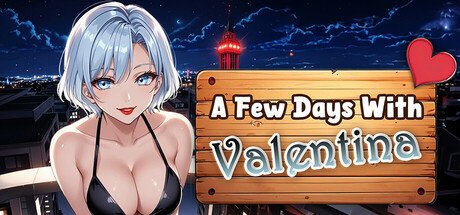 A Few Days With Valentina
