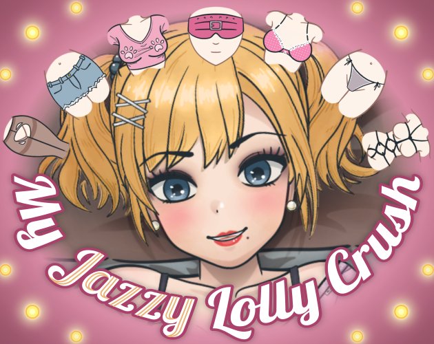 My Jazzy Lolly Crush