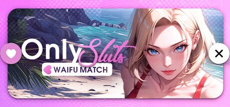 OnlySluts Waifu Match