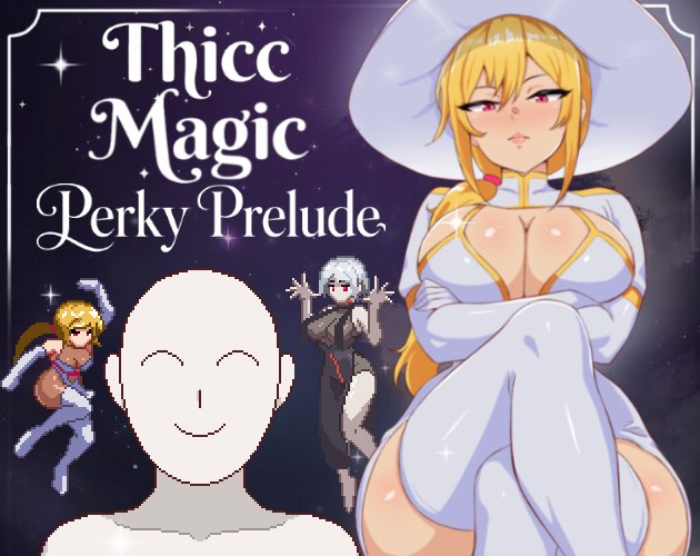 Thicc Magic: Perky Prelude