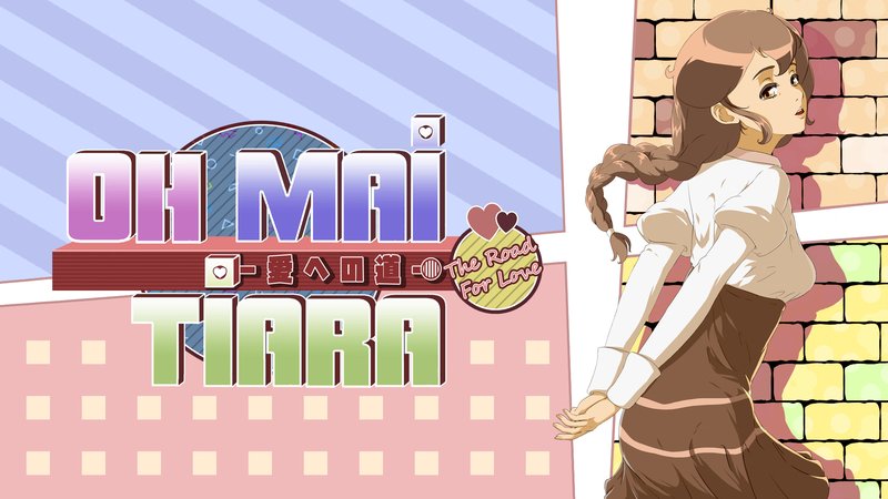 Oh Mai Tiara: The Road for Love