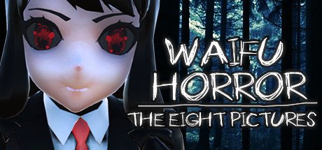 Waifu Horror: Восемь картинок
