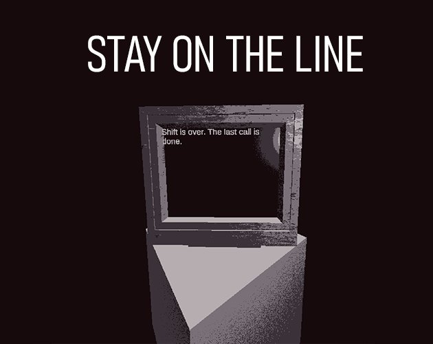 Stay on the Line