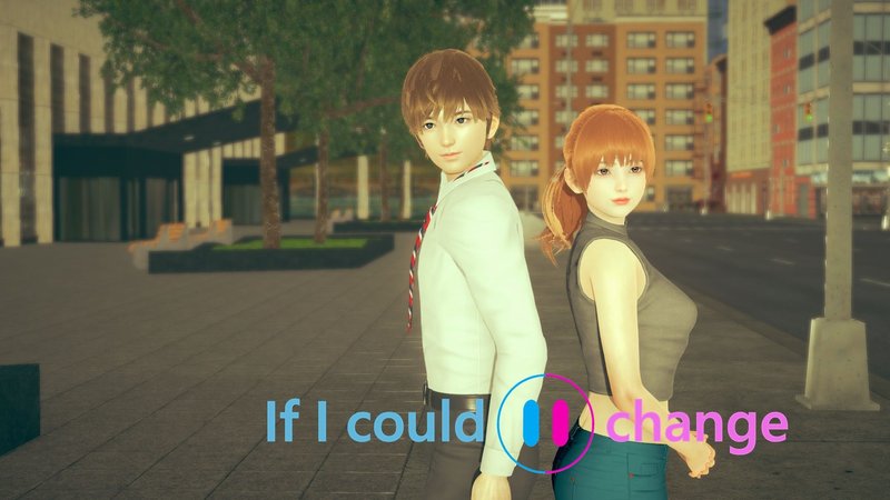 If I Could Change