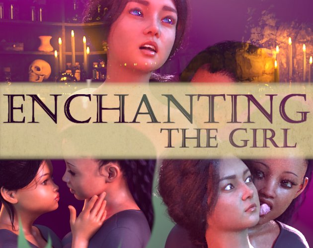 Enchanting the Girl