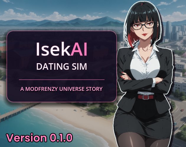 IsekAI Dating Sim: A ModFrenzy Universe Story