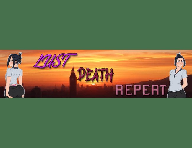 Lust, Death, Repeat