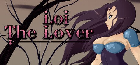 Loi the Lover