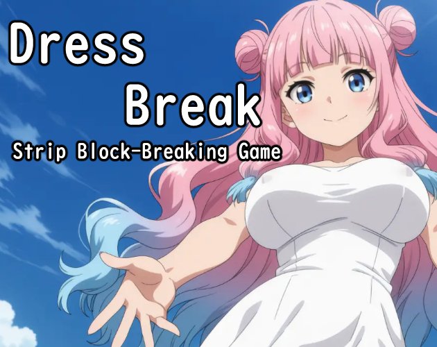 Dress Break