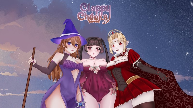 Clappy Cheeks: Lust and Magic