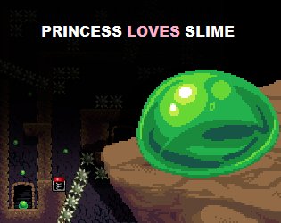 Princess Loves Slime