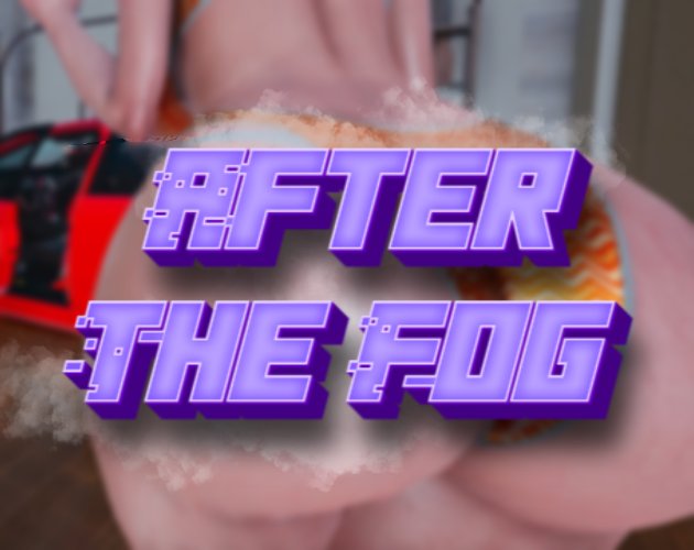 After the Fog