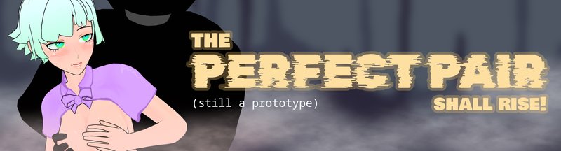 The Perfect Pair Shall Rise