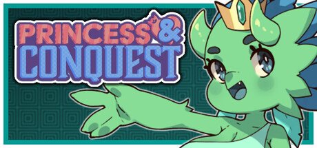 Princess and Conquest