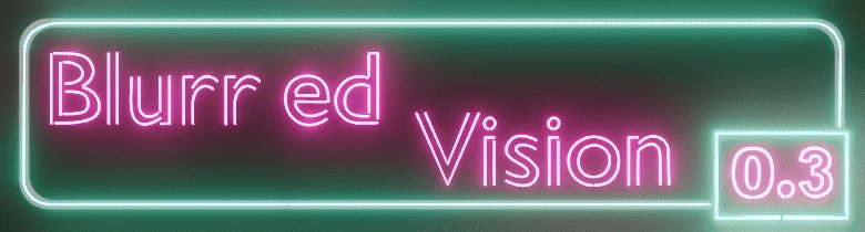 Blurred Vision