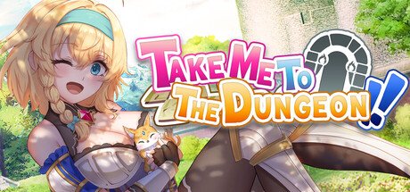 Take Me To The Dungeon
