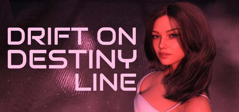Drift on Destiny Line