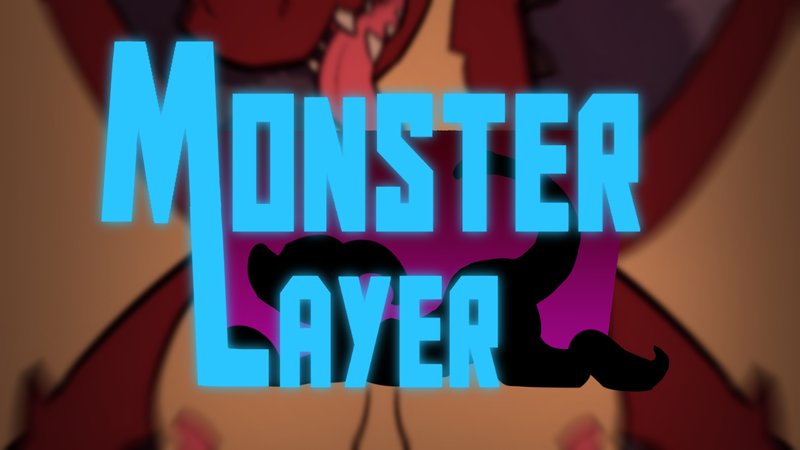 Monster Layer