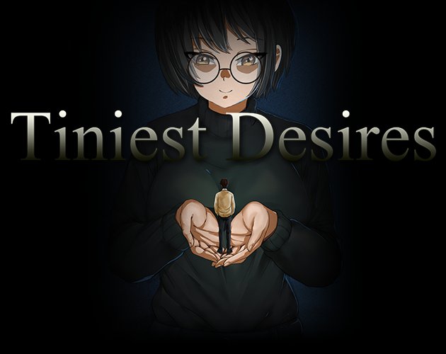 Tiniest Desires